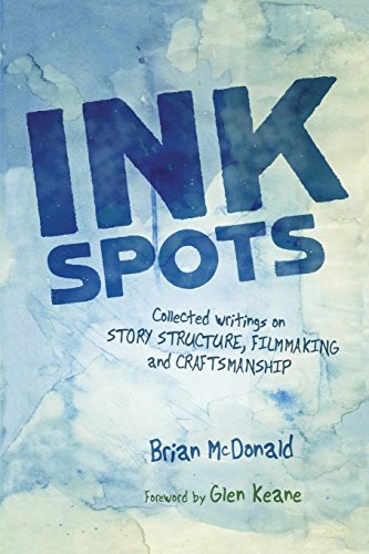 Ink Spots: Collected Writings on Story Structure, Filmmaking and Craftsmanship von Talking Drum, LLC