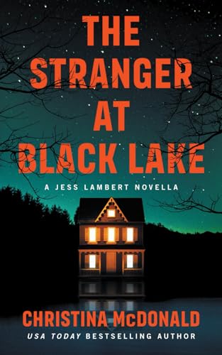 The Stranger At Black Lake: A Jess Lambert Prequel Novella von Intrigue Ink Publishing