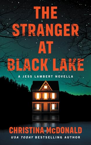 The Stranger At Black Lake: A Jess Lambert Prequel Novella
