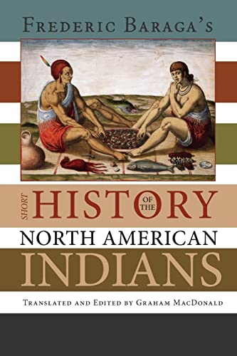 Frederic Baraga's Short History of the North American Indians