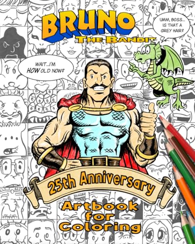 Bruno the Bandit 25th Anniversary Artbook for Coloring