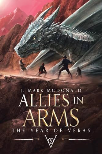 Allies in Arms: The Year of Veras Book 5 von Christian Faith Publishing, Inc