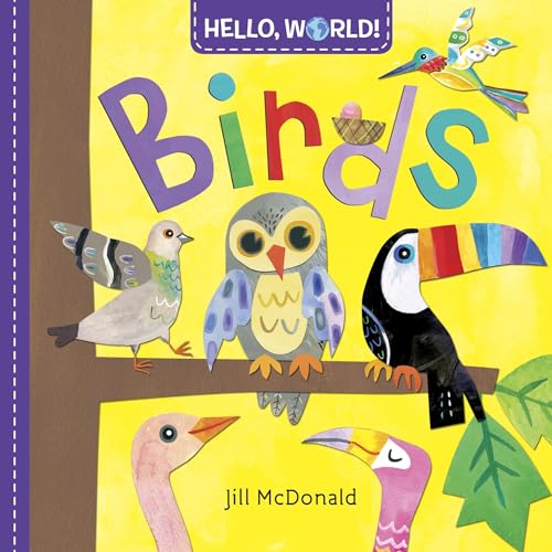 Hello, World! Birds Hello, World! Birds von Doubleday Books for Young Readers