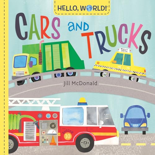 Hello, World! Cars and Trucks von Doubleday Books for Young Readers
