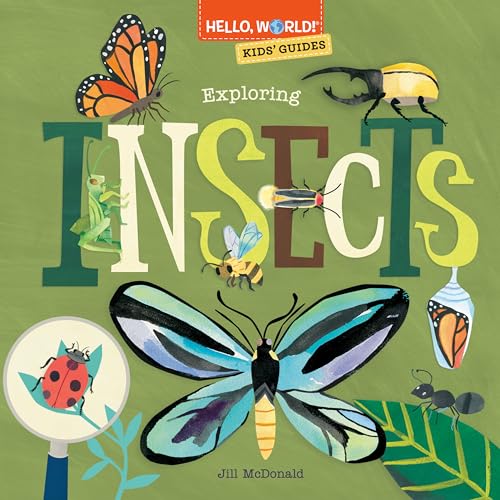 Hello, World! Kids' Guides: Exploring Insects von Doubleday Books for Young Readers