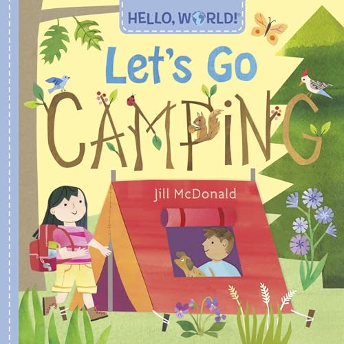 Hello, World! Let's Go Camping von Doubleday Books for Young Readers