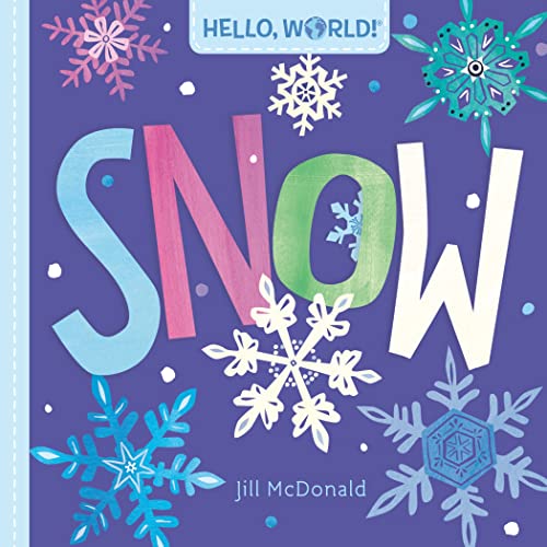 Hello, World! Snow von Doubleday Books for Young Readers