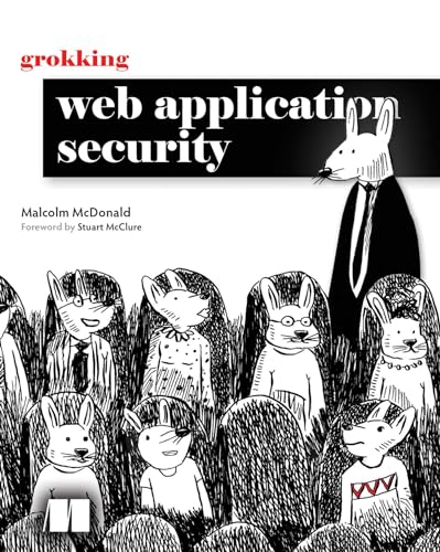 Grokking Web Application Security von Manning Publications