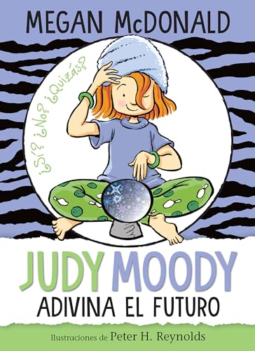 Judy Moody adivina el futuro/ Judy Moody Predicts the Future (Judy Moody (Spanish), Band 4)