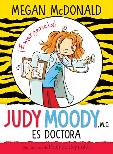Judy Moody es doctora / Judy Moody, M.D., The Doctor Is In!
