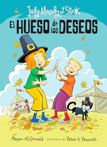 Judy Moody y Stink: El hueso de los deseos / Judy Moody & Stink: The Wishbone Wi sh: El Hueso De Los Deseos / The Wishbone Wish