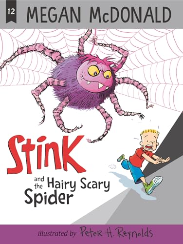 Stink and the Hairy Scary Spider Stink and the Hairy Scary Spider