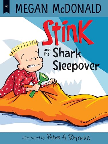 Stink and the Shark Sleepover Stink and the Shark Sleepover