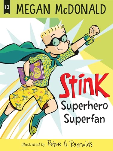 Stink: Superhero Superfan Stink: Superhero Superfan