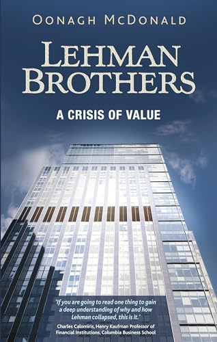 Lehman Brothers: A Crisis of Value von Manchester University Press
