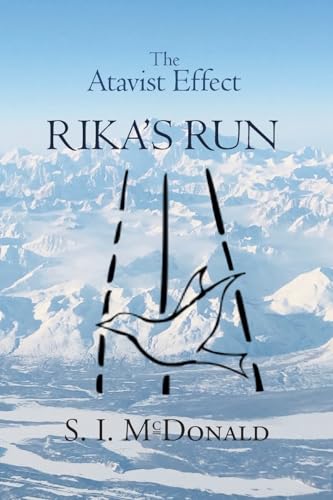 The Atavist Effect: Rika's Run von Covenant Books