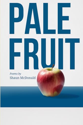 Pale Fruit von Self Publisher