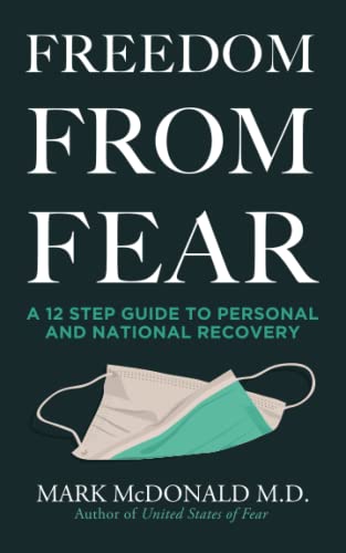 Freedom from Fear: A 12 Step Guide to Personal and National Recovery von Bombardier Books