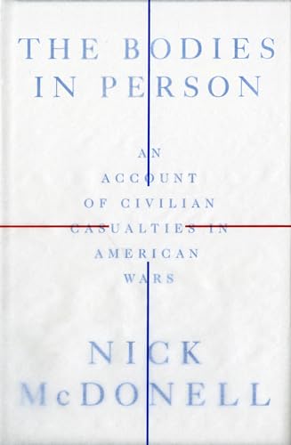 The Bodies in Person: An Account of Civilian Casualties in American Wars