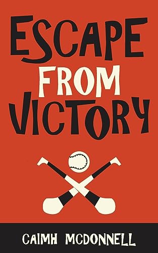 Escape from Victory: A Dublin Trilogy Novella (The Dublin Trilogy) von McFori Ink
