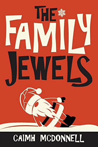 The Family Jewels (The Dublin Trilogy, Band 7) von McFori Ink