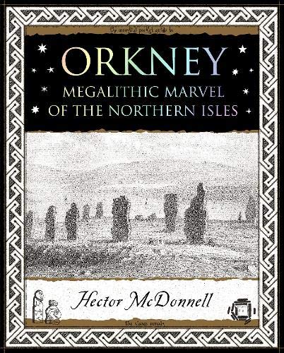 Orkney: Megalithic Marvel of the Northern Isles (Wooden Books) von Wooden Books