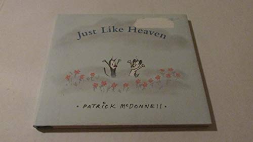 Just Like Heaven: A Mutts Children's Book