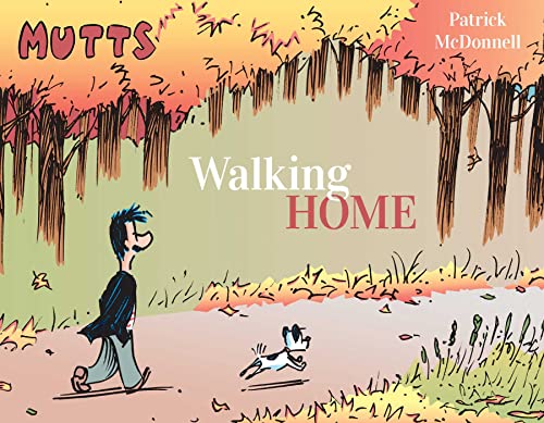 Mutts: Walking Home von Andrews McMeel Publishing