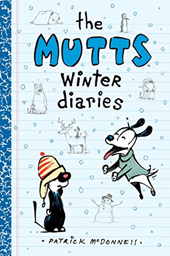 The Mutts Winter Diaries: Volume 2 (Mutts Kids)