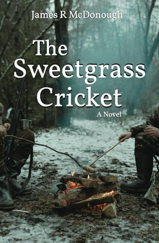The Sweetgrass Cricket The Sweetgrass Cricket von Independently published