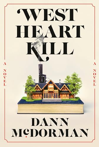 West Heart Kill: A novel