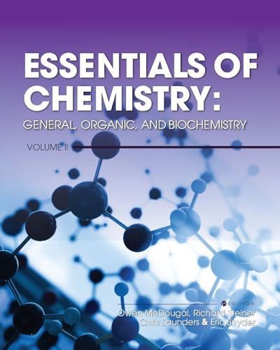 Essentials of Chemistry: General, Organic, and Biochemistry, Volume II von Cognella Academic Publishing