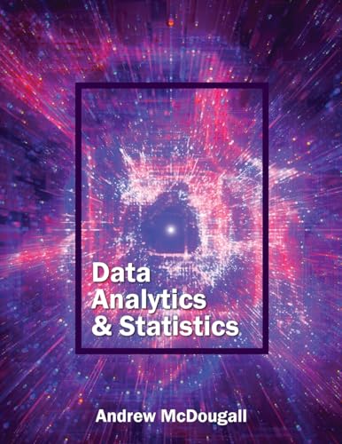 Data Analytics and Statistics Data Analytics and Statistics von Cognella, Inc