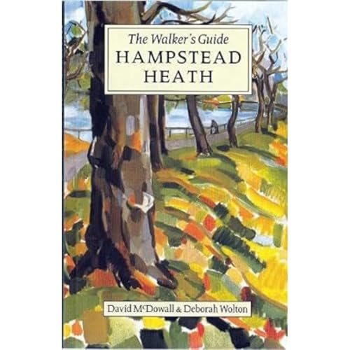 Hampstead Heath: The Walker's Guide