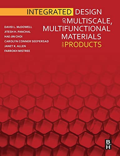 Integrated Design of Multiscale, Multifunctional Materials and Products von Butterworth-Heinemann