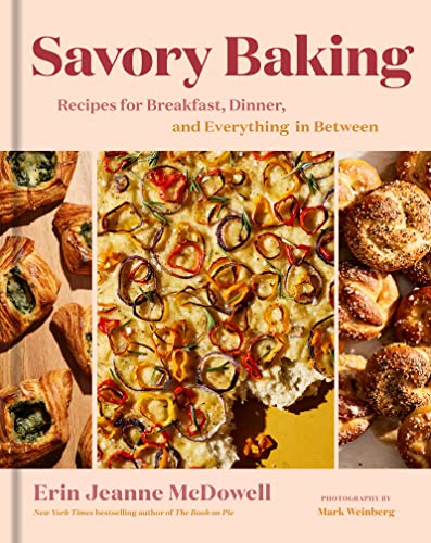 Savory Baking: Recipes for Breakfast, Dinner, and Everything in Between von Harvest