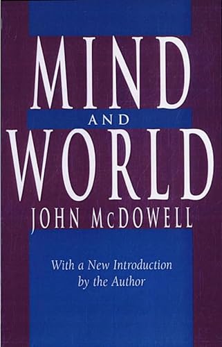 Mind and World: With a New Introduction by the Author von Harvard University Press