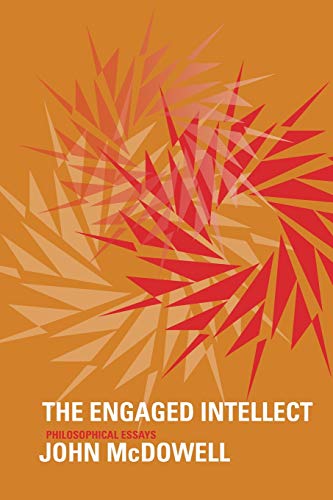 The Engaged Intellect: Philosophical Essays