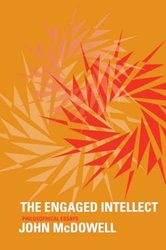 The Engaged Intellect: Philosophical Essays