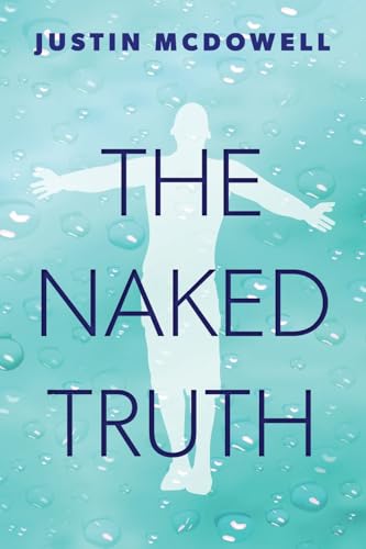 The Naked Truth von Palmetto Publishing