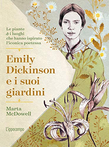 EMILY DICKINSON E I SUOI GIARDINI