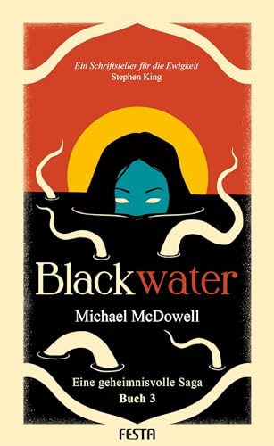 BLACKWATER - Eine geheimnisvolle Saga - Buch 3: Thriller