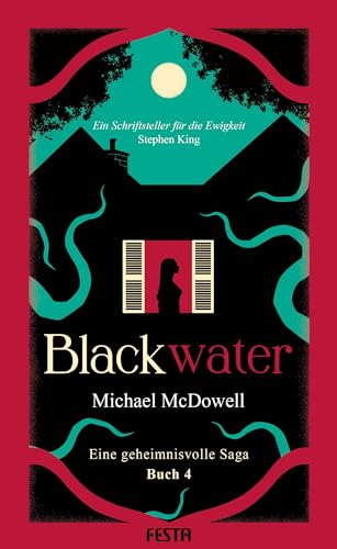 BLACKWATER - Eine geheimnisvolle Saga - Buch 4: Thriller BLACKWATER - Eine geheimnisvolle Saga - Buch 4: Thriller von Festa Verlag