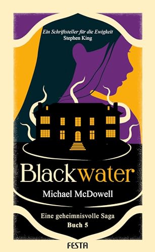 BLACKWATER - Eine geheimnisvolle Saga - Buch 5: Thriller von Festa Verlag