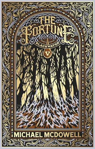 Blackwater V: The Fortune: The fifth book in the classic southern gothic saga (The Blackwater Saga, 5)