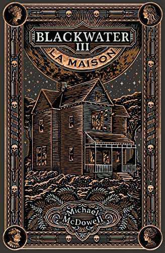 Blackwater 3 - La Maison - L'épique saga de la famille Caske: L'épique saga de la famille Caskey