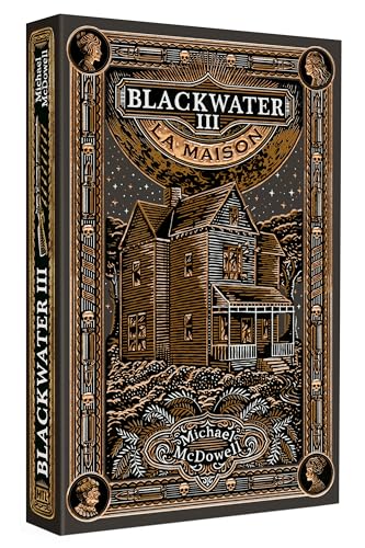 Blackwater 3 - La Maison - L'épique saga de la famille Caske: L'épique saga de la famille Caskey