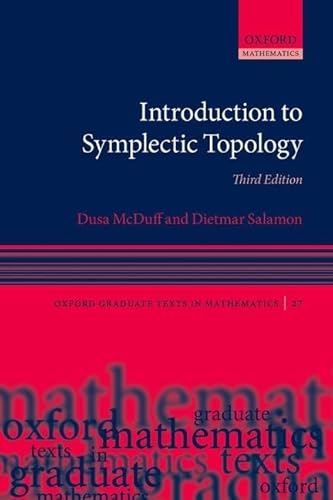 Introduction to Symplectic Topology (Oxford Graduate Texts in Mathematics) von Oxford University Press
