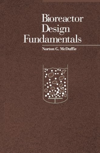 Bioreactor Design Fundamentals Bioreactor Design Fundamentals von Butterworth-Heinemann