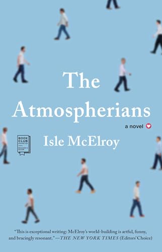 The Atmospherians: A Novel von Atria